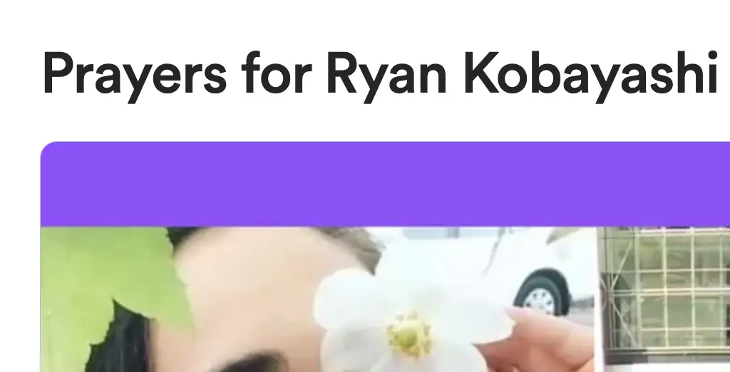 A GoFundMe was set up for Ryan Kobayashi's loved ones. Credit: GoFundMe