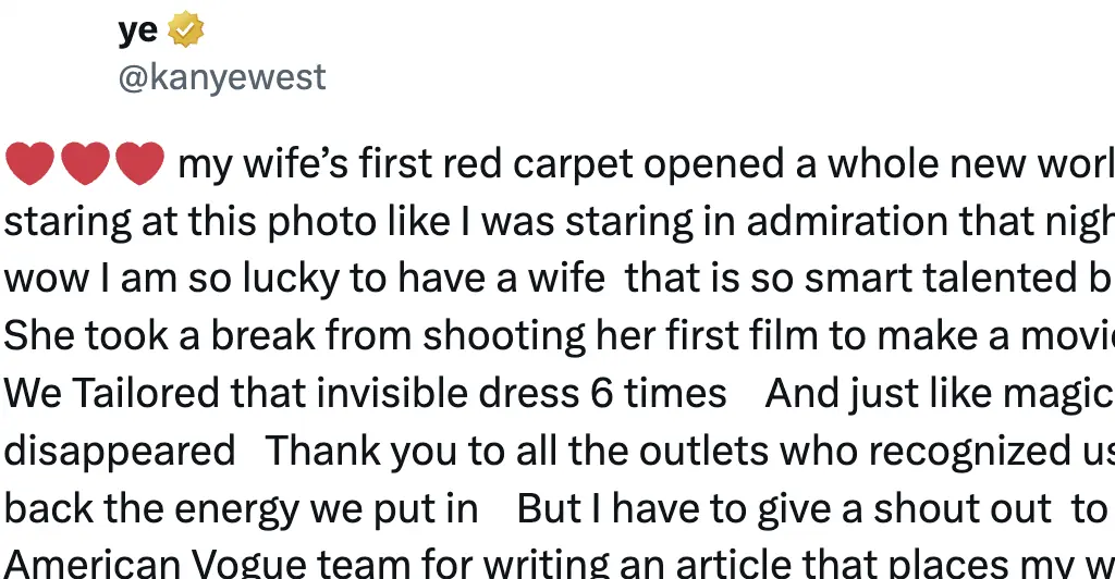 In a statement shared on social media, West expressed his admiration for Censori's courage and the meticulous effort behind her outfit. Credit: X