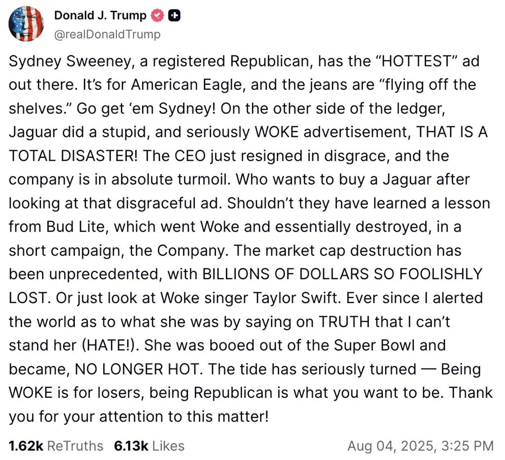 Trump praised Sweeney and bashed Swift. Credit: Truth Social