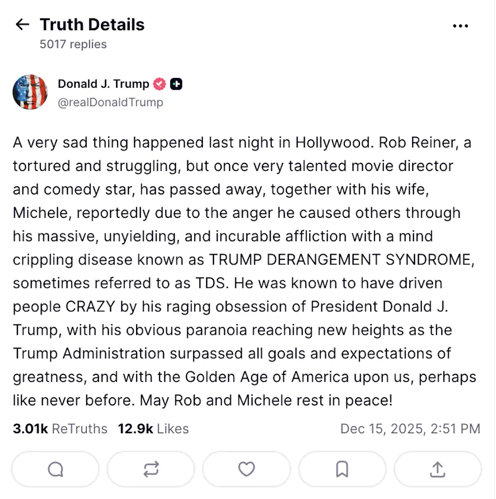 Donald Trump shared a post about Reiner's death. Credit: Truth Social.