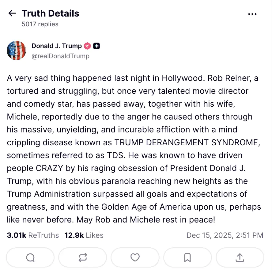Donald Trump shared a post about Reiner's death. Credit: Truth Social