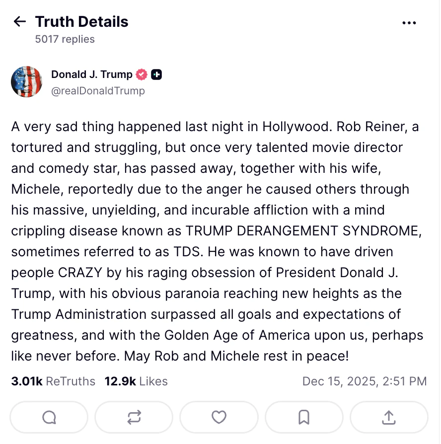 Donald Trump shared a post about Reiner's death. Credit: Truth Social