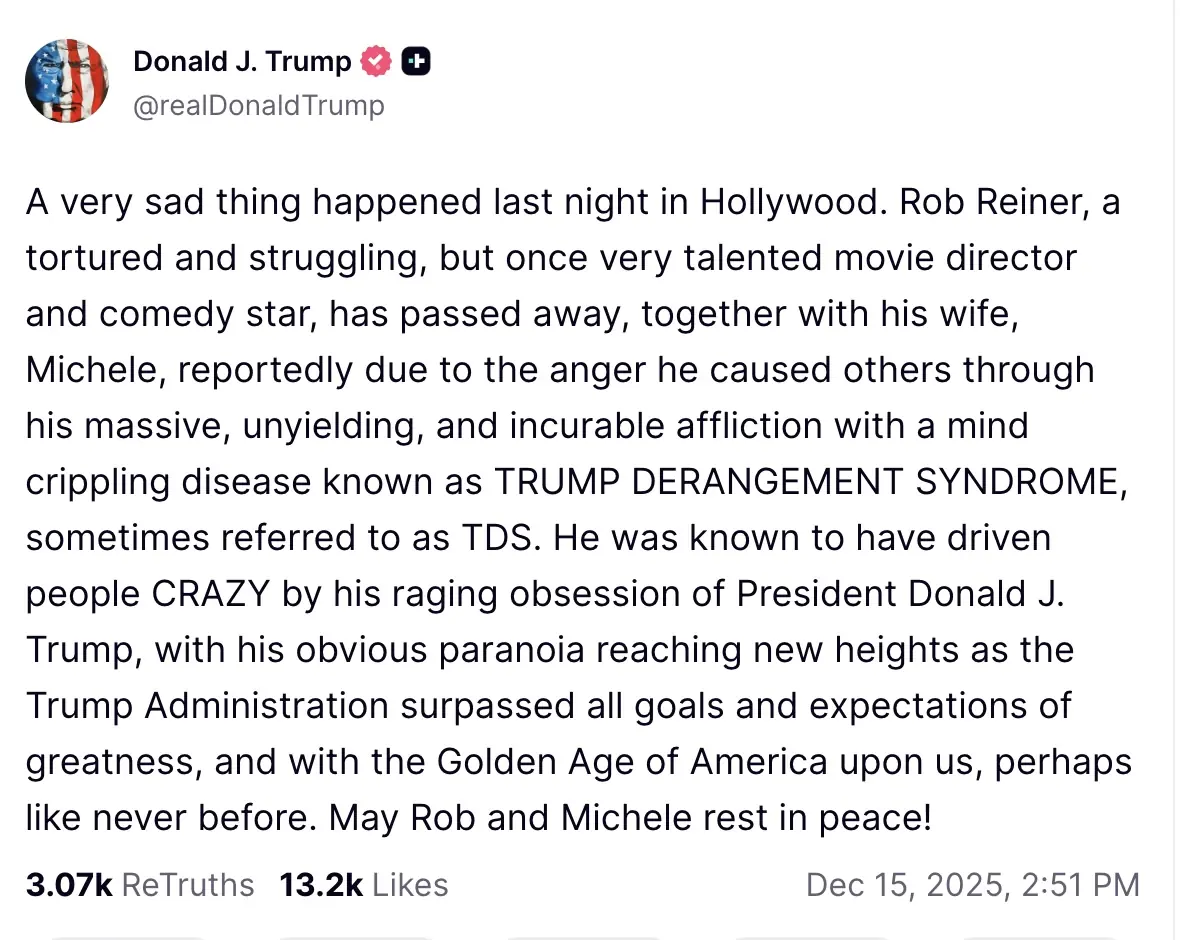 Donald Trump's post about Rob Reiner angered many. Credit: TruthSocial