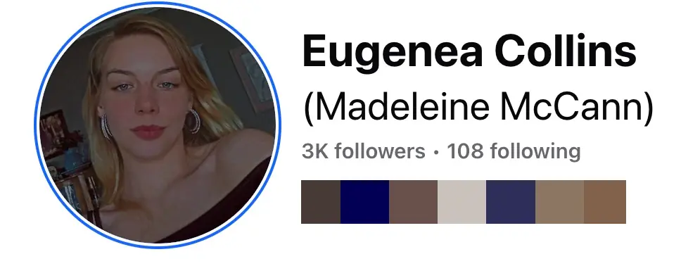 Collins has gone as far as to call herself Madeleine McCann on Facebook, and has changed her cover image to a photo of the missing girl. Credit: Facebook