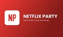 Netflix party.