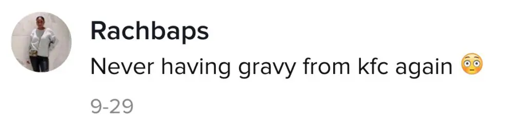 A TikTok comment about KFC gravy.