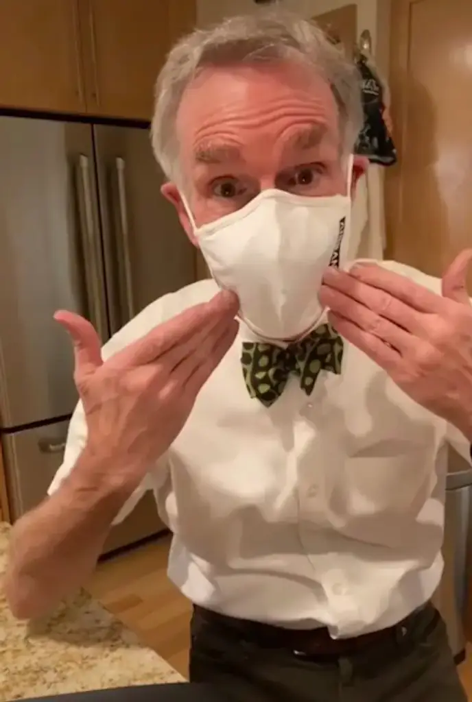 Bill Nye in a mask.