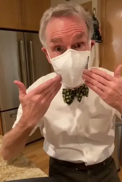 Bill Nye in a mask.