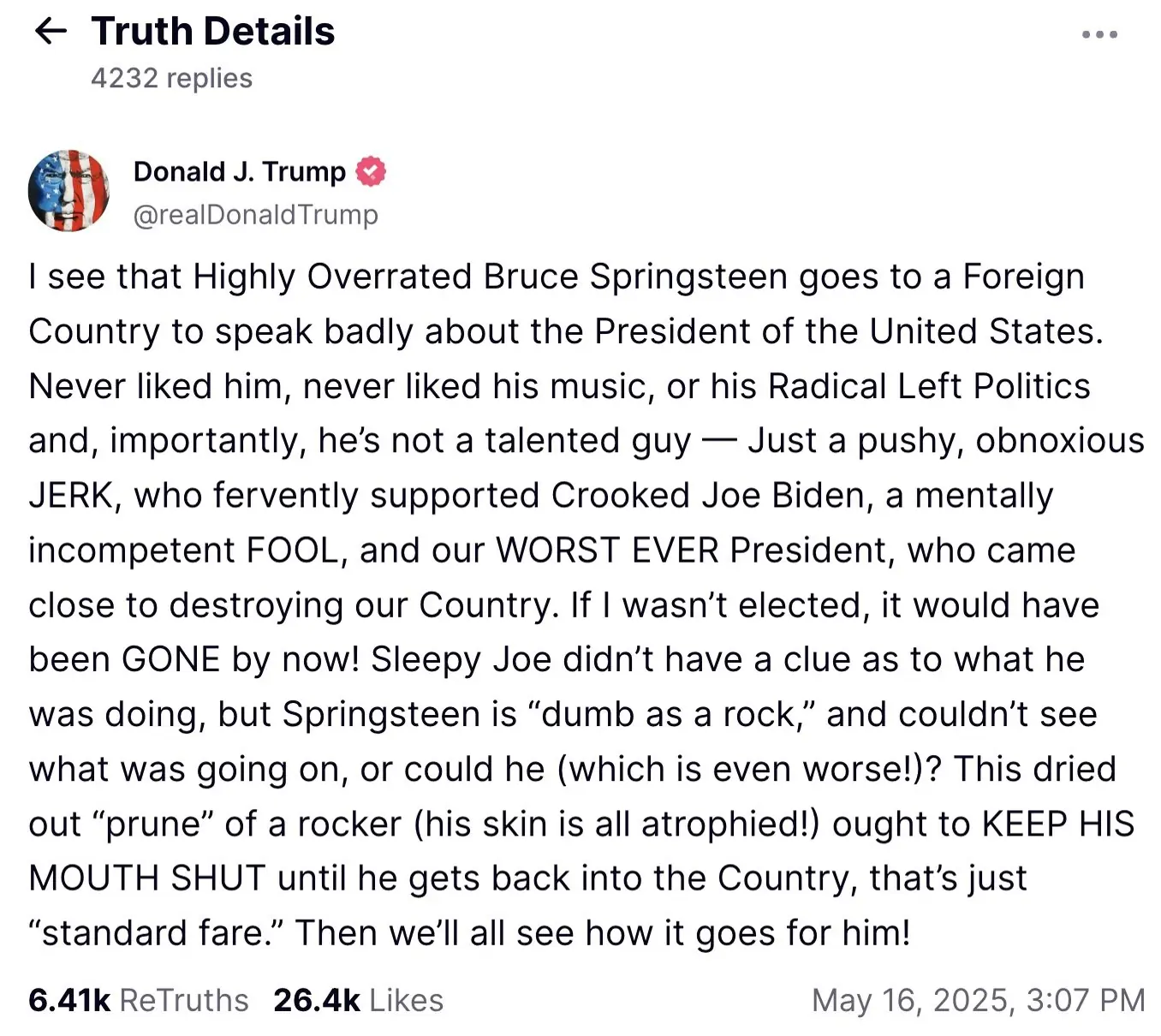 Trump would also take a shot at Bruce Springsteen. Credit: Truth Social